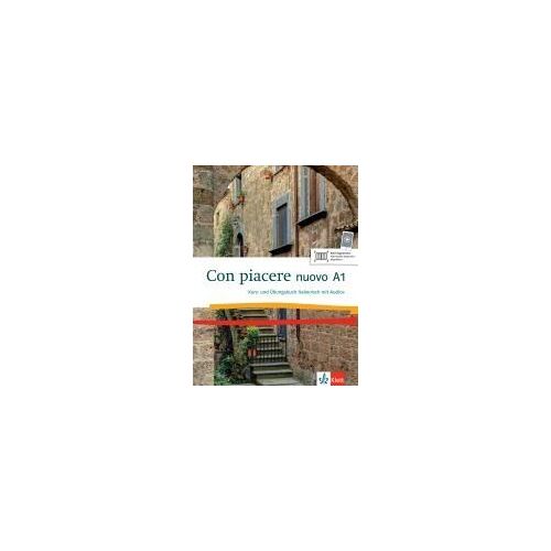 Con Piacere Nuovo A1. Kurs- Und Übungsbuch. Mit Audios Online