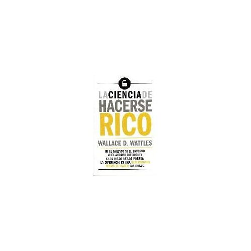 Ciencia De Hacerse Rico,La