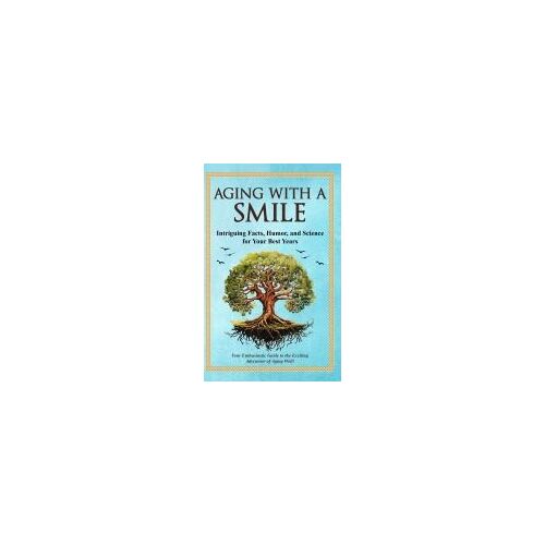 Aging With A Smile