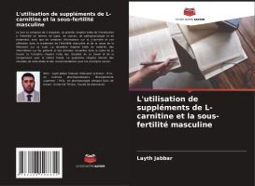 L'utilisation De Suppléments De L-Carnitine Et La Sous-Fertilité Masculine