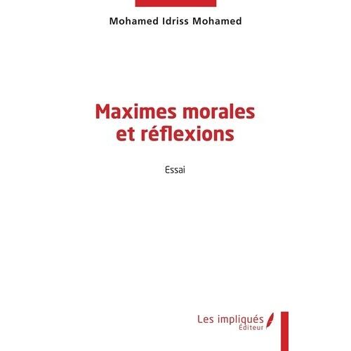 Maximes Morales Et Réflexions