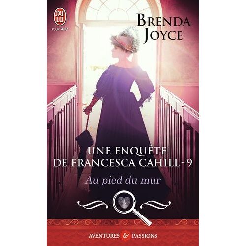 Une Enquête De Francesca Cahill - Tome 9 - Au Pied Du Mur