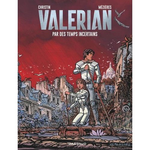 Valérian - Tome 18 - Par Des Temps Incertains