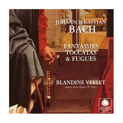 Fantaisies, Toccatas Et Fugues