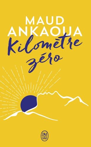 Kilomètre Zéro - Le Chemin Du Bonheur