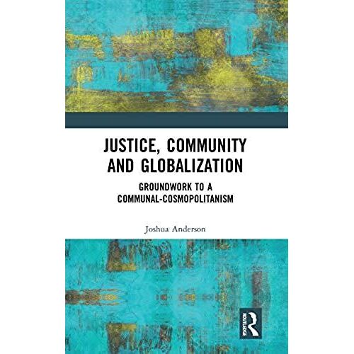 Justice, Community And Globalization