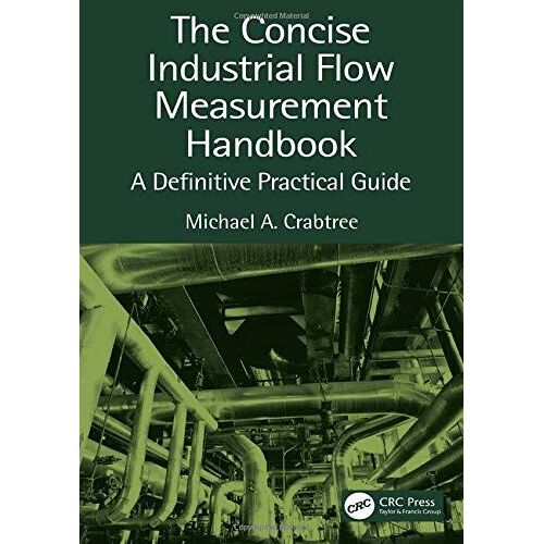 The Concise Industrial Flow Measurement Handbook