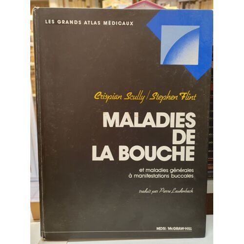 Maladies De La Bouche Et Maladies Générales À Manifestations Buccales