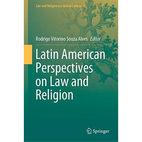 Latin American Perspectives On Law And Religion