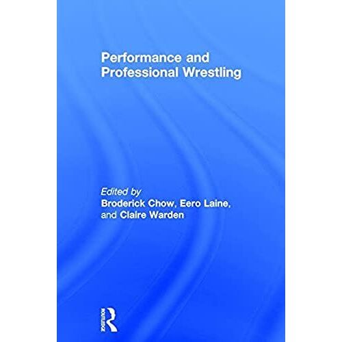 Performance And Professional Wrestling