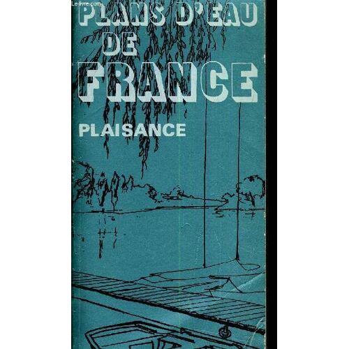Plans D'eau De France - Supplement A La Revue Equipement Logement Transports N°89.