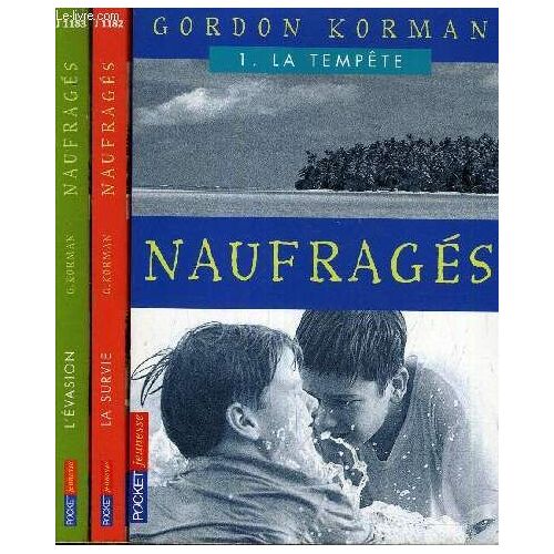 Naufrages - 3 Tomes - Tome 1 : La Tempete - Tome 2 : La Survie - Tome 3 : L'evasion.