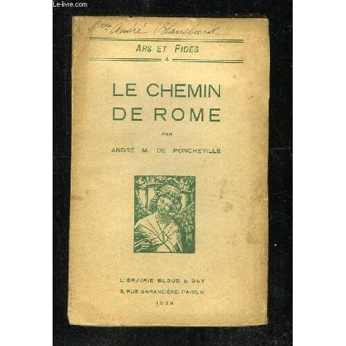 Le Chemin De Rome. Feuilles De Route.