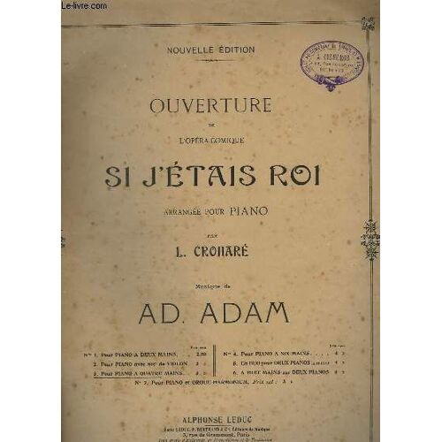 Si J'etais Roi - Ouverture De L'opera Comique - Pour Piano A 4 Mains.