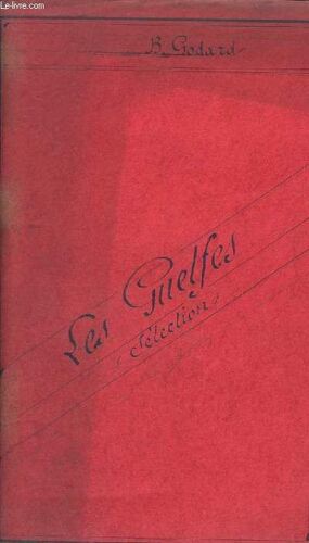 Les Guelfes - Piano + 1° Violon + 2° Violon + Alto + Violoncelle + Flutes + Haubois + 1° Clarinette Si B + 2° Clarinette Si B + Basson + 1° Cornet Si B + 2° Cornet Si B +  Cors En Fa + 1° Et ...