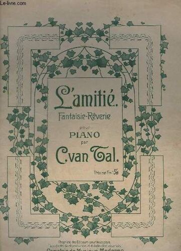 L'amitie - Fantaisie / Reverie Pour Piano.