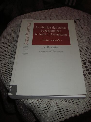 Impressions - 11e Législature - Assemblée Nationale - N° 336 - Rapport D'information Sur La Révision Par Le Traité D'amsterdam Du Traité Sur L'union Européenne Et Des Traités Instituant Les...