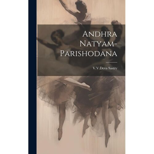 Andhra Natyam-Parishodana