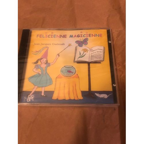 Félicienne Magicienne - Jean-Jacques Guéroult