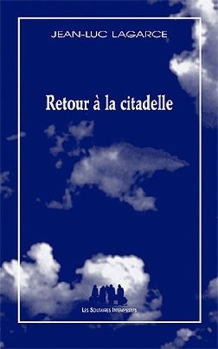 Retour À La Citadelle