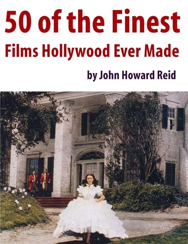 50 Of The Finest Films Hollywood Ever Made