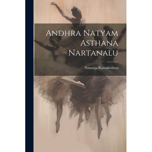 Andhra Natyam Asthana Nartanalu