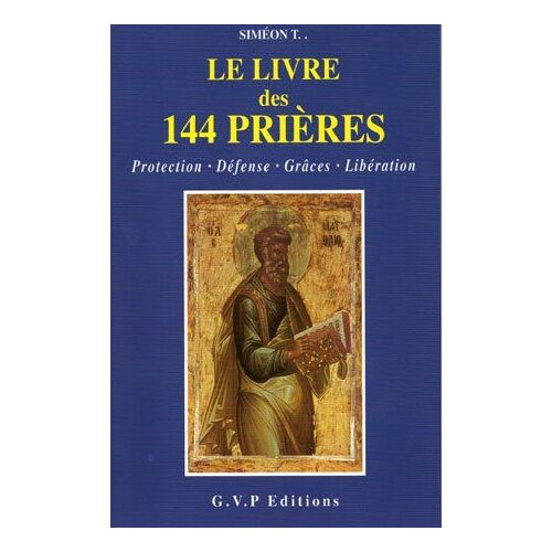 Le Livre Des 144 Prieres