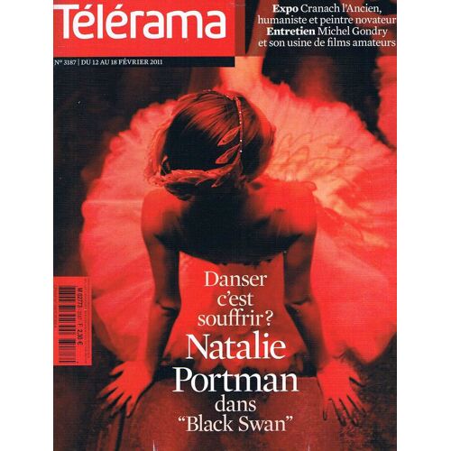 Télérama  N° 3187 : Natalie Portman, Black Swan, Cranach L'ancien, Michel Gondry, Frédéric Berthet, Airnadette.
