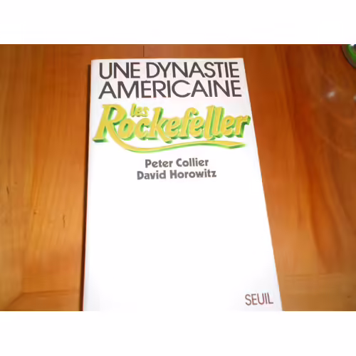 Une Dynastie Américaine Les Rockfeller