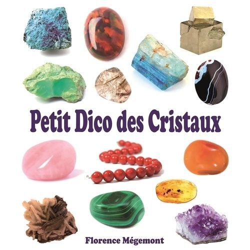 Petit Dico Des Cristaux