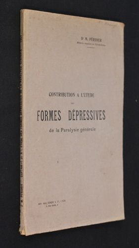 Contribution À L Étude Des Formes Dépressives De La Paralysie Générale