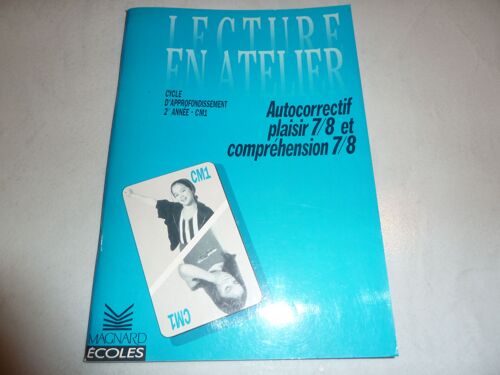Lecture En Atelier, Cycle D'approfondissement 2e Année, Cm1 - Autocorrectif Plaisir 7-8 Et Compréhension 7-8