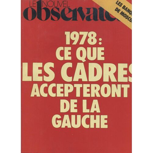 Nouvel Observateur (Le) N° 652 Du 09/05/1977