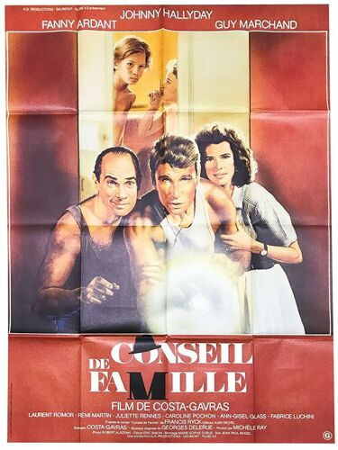 Conseil De Famille - Véritable Affiche De Cinéma Pliée - Format 120x160 Cm - De Costa-Gavras Avec Johnny Hallyday, Fanny Ardant, Guy Marchand - 1986