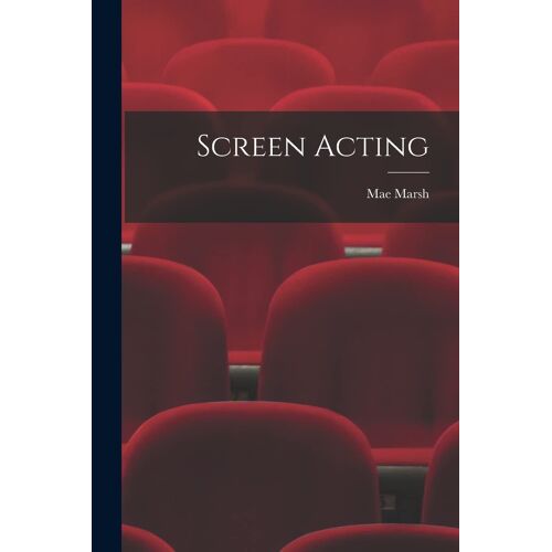 Screen Acting