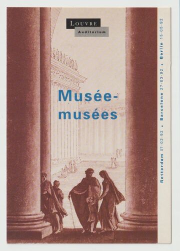 Carte De Collection Louvre Auditorium Musée - Musées , Rotterdam 07-02-92, Barcelone 27-03-92, Berlin 15-05-92