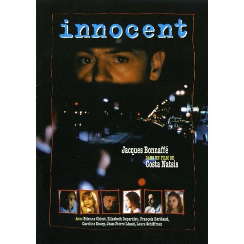 Innocent, Dossier De Presse, Costa Natsis, Jean-Pierre Léaud, Jacques Bonnaffé, Elisabeth Depardieu