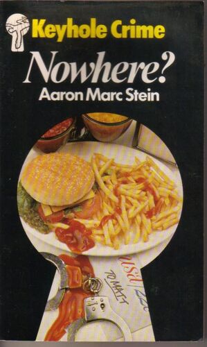 Nowhere? (Keyhole Crime S.)
