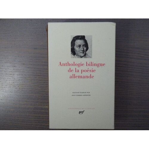 Anthologie Bilingue De La Poesie Alleman