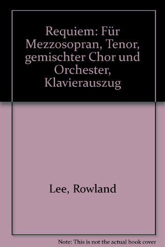 Requiem For Solo Voices, Chorus And Orchestra (Vocal Score)