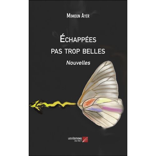 Échappées Pas Trop Belles - Nouvelles