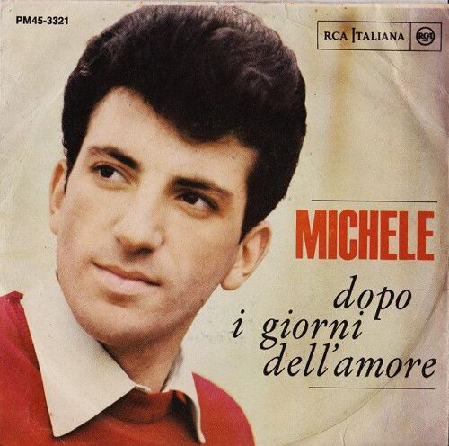45t Vinyle Michele Dopo I Giorni Dell'amore / Ti Senti Sola Stasera Rca Italiana