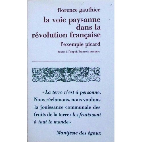 La Voie Paysanne Dans La Révolution Française - L'exemple De La Picardie