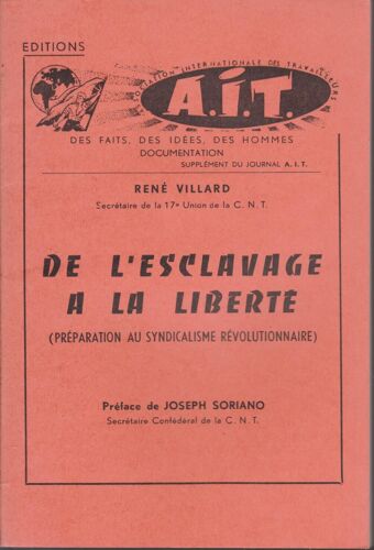 De L'esclavage A La Liberté ( Préparation Au Syndicalisme Révolutionnaire )