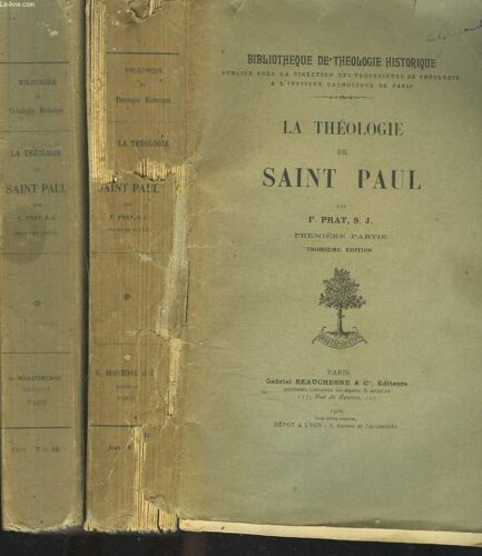 La Theologie De Saint-Paul. Premiere Et Deuxieme Partie.