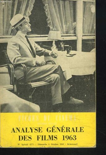 Fiches Du Cinema N°Special (277), Dimanche 6 Octobre 1963. Analyse Generale Des Films 1963.