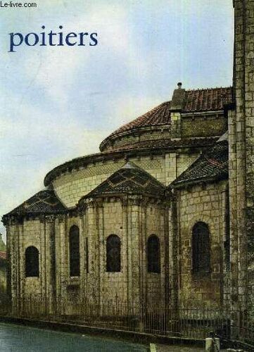 Poitiers Saint Hilaire Notre Dame La Grande.