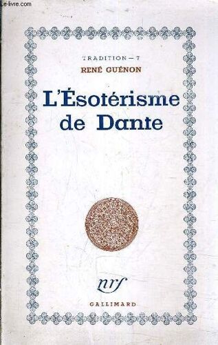 L'esoterisme De Dante.