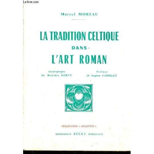 La Tradition Celtique Dans L'art Roman.