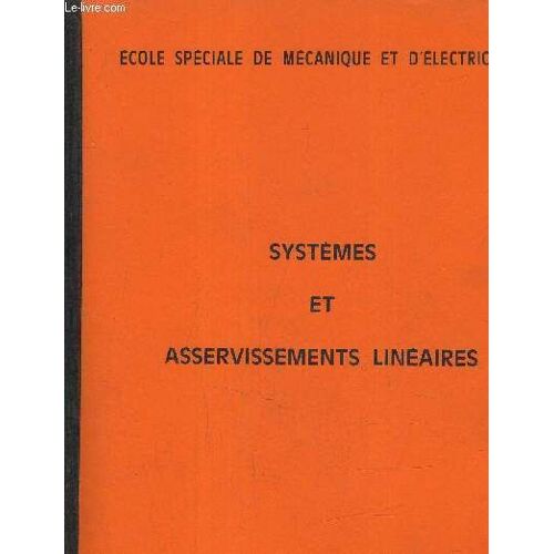 Systemes Et Asservissements Lineaires.